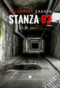 Stanza 53 libro di Zaggia Valentina