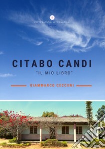 Citabo Candi «Il mio libro» libro di Cecconi Giammarco