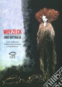 Woyzeck libro di Battaglia Dino