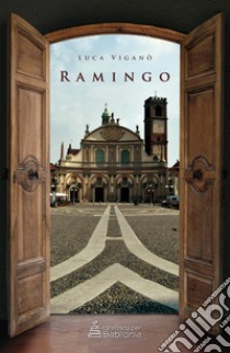 Ramingo libro di Viganò Luca