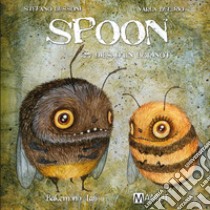 Spoon. 27 dies d'un borinot libro di Varla Del Rio