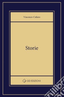 Storie libro di Cafiero Vincenzo