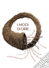 I modi di dire libro di Scuola Specialistica STUGES (cur.)