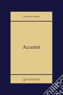 Accenni libro di Cafiero Vincenzo