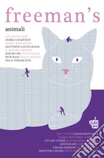 Freeman's. Animali libro di Freeman J. (cur.)