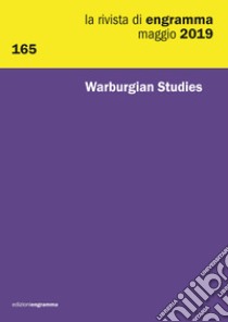 La rivista di Engramma (2019). Vol. 165: Warburgian Studies libro