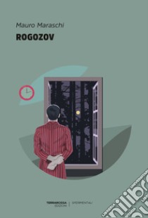 Rogozov libro di Maraschi Mauro