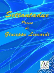 Settantadue libro di Leccardi Giuseppe