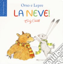 La neve! Ediz. a colori libro di Gravett Emily