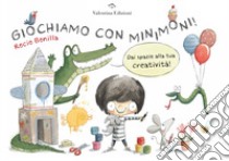 Che cos'è l'amore, Minimoni? Ediz. a colori - Rocio Bonilla - Libro -  Valentina Edizioni 