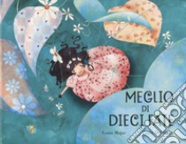 Meglio di dieci fate. Ediz. a colori libro di Major Lenia; Delanssay Cathy