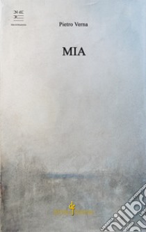 Mia libro di Verna Pietro