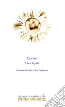 Epicrisi libro di Fayadh Ashraf