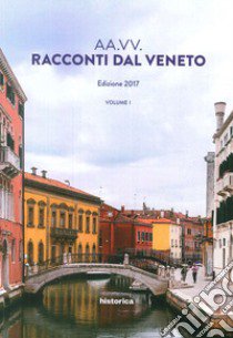 Racconti dal Veneto. Vol. 1 libro