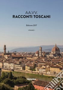 Racconti toscani. Vol. 1 libro