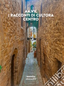 I racconti di Cultora. Centro libro