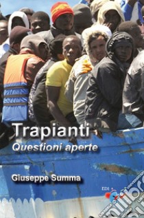 Trapianti. Questioni aperte. Nuova ediz. libro di Summa Giuseppe