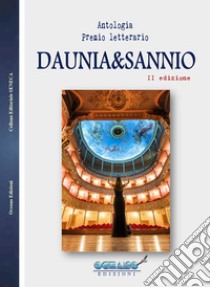 Antologia premio letterario Daunia&Sannio 2021 libro di Associazione culturale «L'Oceano nell'Anima» (cur.)