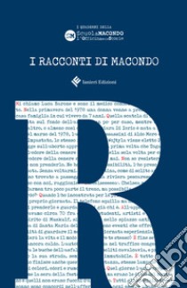 I racconti di Macondo libro