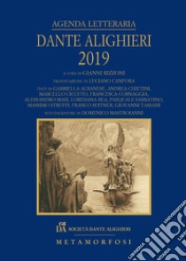 Agenda letteraria Dante Alighieri 2019 libro di Rizzoni G. (cur.); Masi A. (cur.)