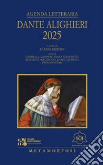 Agenda letteraria Dante Alighieri 2025 libro di Rizzoni G. (cur.)