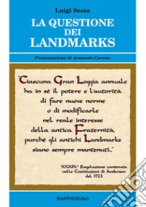 La questione dei Landmarks libro di Sessa Luigi