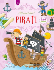 Pirati. Attaccatutto libro