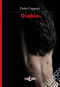 Diablo libro di Capponi Paolo