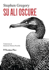 Su Ali Oscure libro di Gregory Stephen