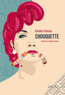 Chouquette libro di Frèche Émilie