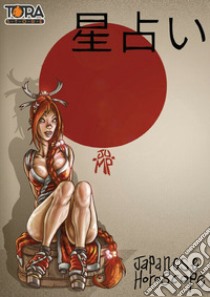 Japanese horoscope. Ediz. illustrata libro di Giorgio Gianpiero