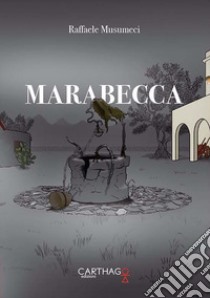 Marabecca libro di Musumeci Raffaele