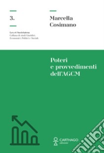 Poteri e provvedimenti dell'AGCM libro di Cosimano Marcella