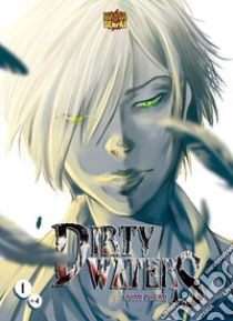 Dirty Waters. Vol. 1 libro di Lumi Niemi