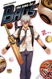 The king of balls. Vol. 2 libro di Shin Darudo