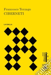 Ciberneti libro di Terzago Francesco