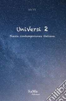 UniVersi. Poesia contemporanea italiana. Nuova ediz.. Vol. 2 libro di Genovesi Ilaria; Girlando Sebastiano; Lazzarino Silvana