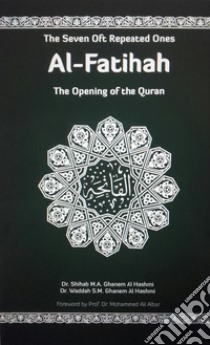 Al Fatihah, la sura aprente del Corano libro di Ghanem Shihab; Ghanem Waddah