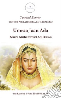 Umrao Jaan Ada libro di Muhammad Hadi Ruswa Mirza