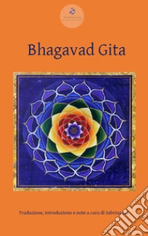 Bhagavad Gita libro di Lei S. (cur.)