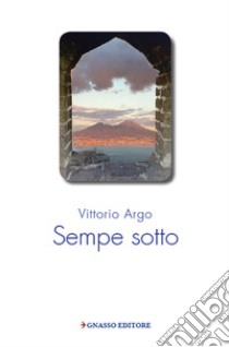 Sempe sotto libro di Argo Vittorio