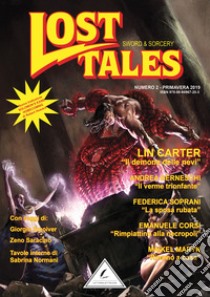 Lost tales. Digipulp magazine (2019). Ediz. illustrata. Vol. 2: Sword & sorcery libro di Bard I. (cur.); Bonazzi D. (cur.)