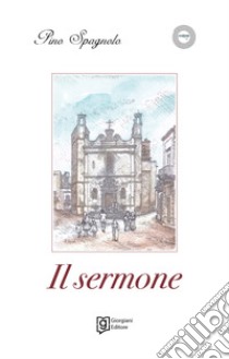 Il sermone libro di Spagnolo Pino