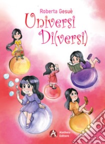 Universi diversi libro di Gesuè Roberta