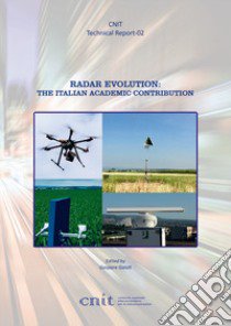 Radar evolution: the italian academic contribution libro di Galati G. (cur.)