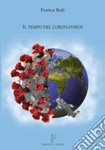 Il tempo del Coronavirus libro di Rofi Franca