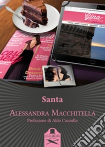 Santa libro di Macchitella Alessandra