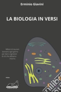 La biologia in versi libro di Giavini Erminio