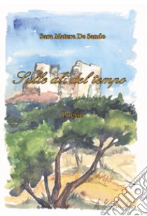 Sulle ali del tempo libro di Matera Sara