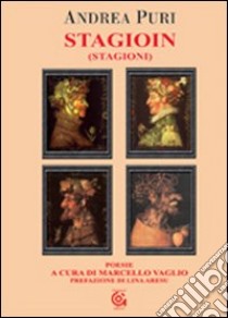 Stagioin-Stagioni libro di Puri Andrea; Vaglio M. (cur.)